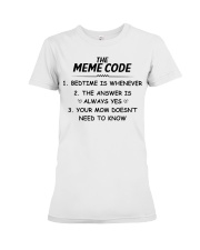 THE MEME CODE - BEDTIME IS WHENEVER Premium Fit Ladies Tee tile