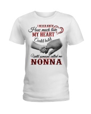 NEVER KNEW HOW MUCH LOVE MY HEART - NONNA Ladies T-Shirt tile