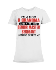 NOTHING SCARES ME - GIFT TO SENIOR MASTER SERGEANT Premium Fit Ladies Tee tile