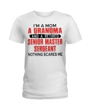 NOTHING SCARES ME - GIFT TO SENIOR MASTER SERGEANT Ladies T-Shirt tile