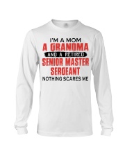 NOTHING SCARES ME - GIFT TO SENIOR MASTER SERGEANT Long Sleeve Tee tile
