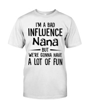 Influence Nana - Perfect Gift For Nana Classic T-Shirt tile
