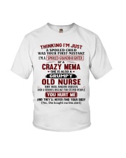 I'M A SPOILED GRANDDAUGHTER OF A CRAZY MEMA Youth T-Shirt front