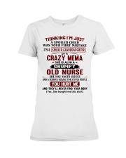 I'M A SPOILED GRANDDAUGHTER OF A CRAZY MEMA Premium Fit Ladies Tee tile