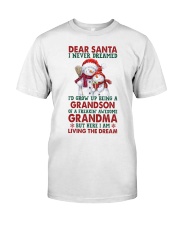 LIVING THE DREAM - AMAZING GIFT FOR GRANDSON Classic T-Shirt tile