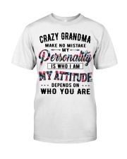 MY ATTITUDE - PERFECT GIFT FOR GRANDMA Classic T-Shirt front