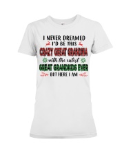 I Never Dreamed - Perfect Gift For Grandma Premium Fit Ladies Tee tile