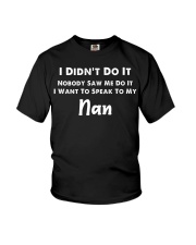 I DIDN'T DO IT - BEST GIFT FOR GRANDSON Youth T-Shirt front