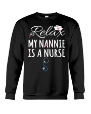 RELAX MY NANNIE IS A NURSE - GIFT FOR GRANDKIDS Crewneck Sweatshirt tile