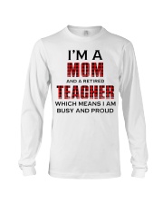 I AM BUSY AND PROUD - GIFT FOR TEACHER Long Sleeve Tee tile