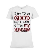 TRY TO BE GOOD - GIFT FOR GRANDKIDS Premium Fit Ladies Tee tile