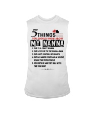 5 THINGS YOU SHOULD KNOW ABOUT MY NANNA Sleeveless Tee tile