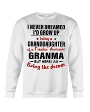 LIVING THE DREAM - BEST GIFT FOR GRANDDAUGHTER Crewneck Sweatshirt tile