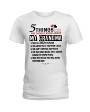 5 THINGS YOU SHOULD KNOW ABOUT MY GRANDMA Ladies T-Shirt tile