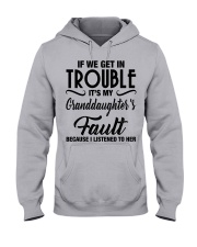 I LISTENED TO HER - PERFECT GIFT FOR GRANDMA Hooded Sweatshirt front