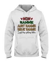 I Just Keep Getting Better - Perfect Gift For Nammie Hooded Sweatshirt tile