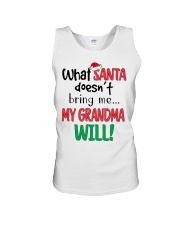 WHAT SANTA DOESN'T BRING ME MY GRANDMA WILL Unisex Tank tile