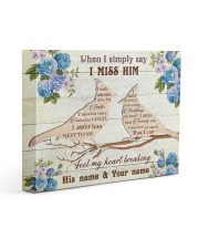 I MISS HIM SO MUCH 14x11 Gallery Wrapped Canvas Prints front