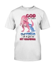 I NEED A BEST FRIEND - BEST GIFT FOR GRANDDAUGHTER Classic T-Shirt tile