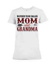 BLESSED TO BE CALLED MOM AND GRANDMA Premium Fit Ladies Tee tile