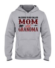 BLESSED TO BE CALLED MOM AND GRANDMA Hooded Sweatshirt front