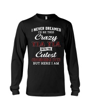 NEVER DREAMED - GIFT FOR GRANDKIDS FROM YIAYIA Long Sleeve Tee tile