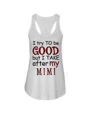 TRY TO BE GOOD - GIFT FOR GRANDKIDS Ladies Flowy Tank tile