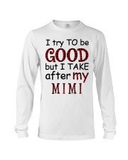 TRY TO BE GOOD - GIFT FOR GRANDKIDS Long Sleeve Tee tile