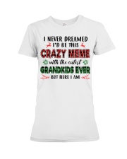 I Never Dreamed - Perfect Gift For Grandma Premium Fit Ladies Tee tile