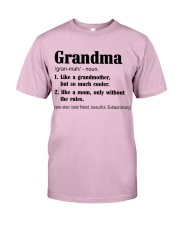 Like A Grandmother - Perfect Gift For Grandma Classic T-Shirt front
