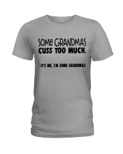 Some Grandmas Cuss Too Much Ladies T-Shirt tile