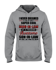 LIVING THE DREAM - LOVELY GIFT FOR MUM-IN-LAW Hooded Sweatshirt tile