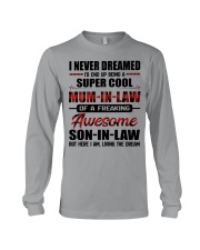 LIVING THE DREAM - LOVELY GIFT FOR MUM-IN-LAW Long Sleeve Tee tile