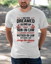 I Am Living The Dream - Amazing Gift For Son-In-Law Classic T-Shirt apparel-classic-tshirt-lifestyle-front-50