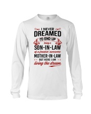 I Am Living The Dream - Amazing Gift For Son-In-Law Long Sleeve Tee tile