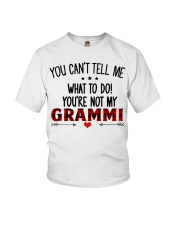YOU CAN'T TELL ME - PERFECT GIFT FOR GRAMMI Youth T-Shirt tile