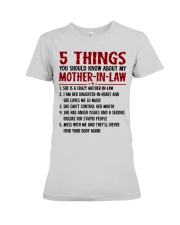 5 THINGS YOU SHOULD KNOW ABOUT MY MOTHER-IN-LAW Premium Fit Ladies Tee tile