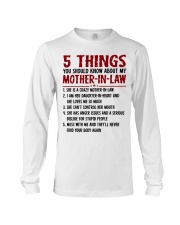 5 THINGS YOU SHOULD KNOW ABOUT MY MOTHER-IN-LAW Long Sleeve Tee tile
