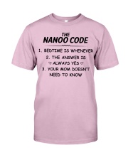 THE NANOO CODE - BEDTIME IS WHENEVER Classic T-Shirt front