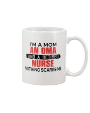 NOTHING SCARES ME - RETIRED NURSE - MOM - OMA Mug tile