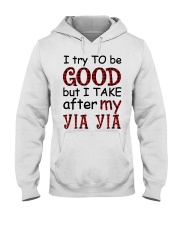 TRY TO BE GOOD - GIFT FOR GRANDKIDS Hooded Sweatshirt tile