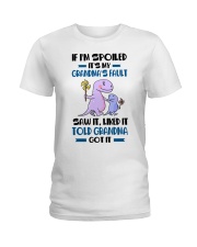 IF I'M SPOILED - GIFT FOR GRANDCHILDREN Ladies T-Shirt tile
