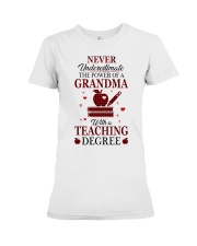 THE POWER OF A GRANDMA - BEST GIFT FOR TEACHER Premium Fit Ladies Tee tile