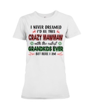 I Never Dreamed - Perfect Gift For Mawmaw Premium Fit Ladies Tee tile
