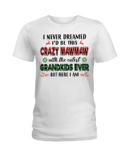I Never Dreamed - Perfect Gift For Mawmaw Ladies T-Shirt tile