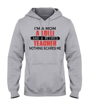 NOTHING SCARES ME - PERFECT GIFT FOR TEACHER Hooded Sweatshirt front