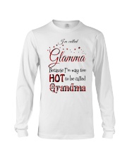 I'M WAY TOO HOT - GIFT FOR GRANDMA Long Sleeve Tee tile