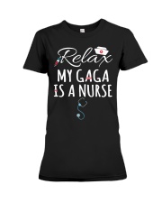 RELAX MY GAGA IS A NURSE - GIFT FOR GRANDKIDS Premium Fit Ladies Tee tile