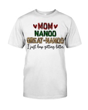 I JUST KEEP GETTING BETTER - PERFECT GIFT FOR NANOO Premium Fit Mens Tee tile