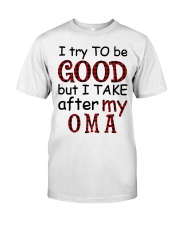 TRY TO BE GOOD - GIFT FOR GRANDKIDS Classic T-Shirt tile
